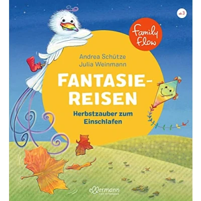 Abbildung von FamilyFlow. Fantasiereisen. Herbstzauber zum Einschlafen: Beruhigende Gutenachtgeschichten für Kinder ab 3 Jahren, inklusive Entspannungsübungen und fantasievollen Illustrationen