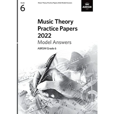 Abbildung von Music Theory Practice papers Model answers 2022, ABRSM Grade 6 (Theory of Exam &amp; (ABRSM))