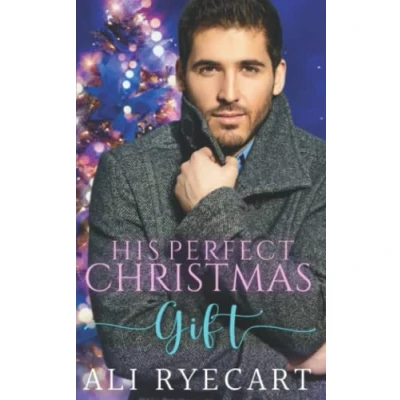Abbildung von His Perfect Christmas Gift: An opposites attract sweet MM holiday romance