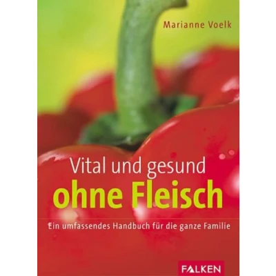 Abbildung von Vital und gesund ohne Fleisch