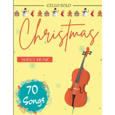Abbildung von Christmas Cello Sheet Music: A Collection of 70 Songs For Everyone