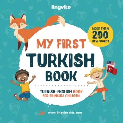 Abbildung von My First Turkish Book. English book for Bilingual Children: children&#039;s with illustrations kids. A great educational ... Books Children, Band 2)