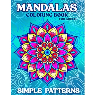 Abbildung von Mandalas Coloring Book for Adults: 50 Simple Patterns Relaxation and Stress Relief with Beautiful Designs