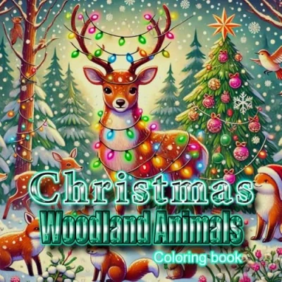 Abbildung von Christmas Woodland Animals: A Winter Coloring book featuring Creatures in adorable scenes