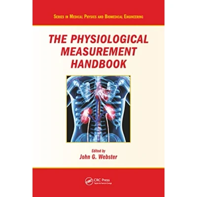 Abbildung von The Physiological Measurement Handbook (Series in Medical Physics and Biomedical Engineering)