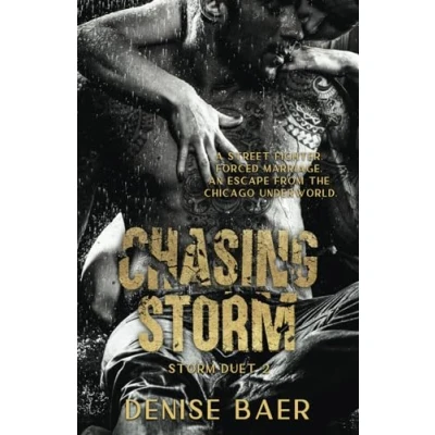 Abbildung von Chasing Storm: A Dark Chicago Underworld Romantic Suspense (Storm Duet 2)