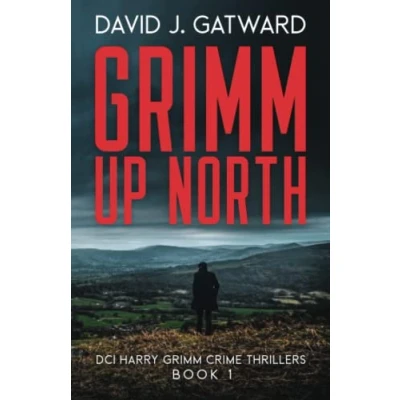 Abbildung von Grimm Up North: A DCI Harry Crime Novel (DCI Thrillers, Band 1)