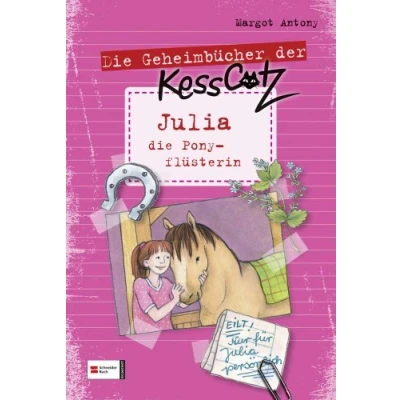 Abbildung von die Geheimbücher der KessCatz, Band 03: Julia, Ponyflüsterin