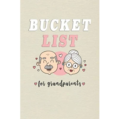 Abbildung von Bucket List for Grandparents: A couples, 100 Things we should do together, Challenge &amp; Planner