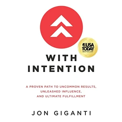 Abbildung von With Intention: A Proven Path to Uncommon Results, Unleashed Influence, and Ultimate Fulfillment