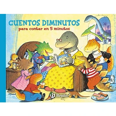 Abbildung von Cuentos diminutos para contar en 5 minutos (Castellano A PARTIR DE 3 AÑOS cortos)