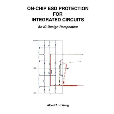 Abbildung von On Chip ESD Protection for Integrated Circuits: An IC Design Perspective (The Springer International Series in Engineering and Computer Science, Band 663)