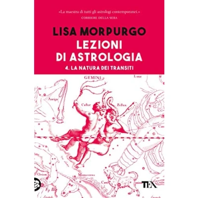 Abbildung von Lezioni di astrologia. La natura dei transiti (Vol. 4) (Varia best seller)
