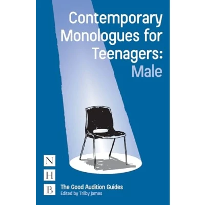 Abbildung von Contemporary Monologues for Teenagers: Male (The Guide Audition Guides)