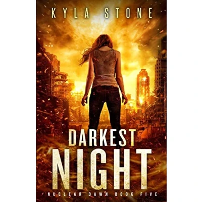 Abbildung von Darkest Night: A Post Apocalyptic Survival Thriller (Nuclear Dawn, Band 5)