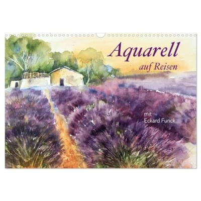 Abbildung von Aquarell auf Reisen mit Eckard Funck (Wandkalender 2025 DIN A3 quer), CALVENDO Monatskalender