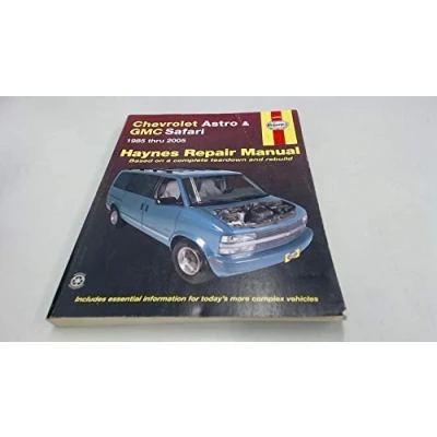 Abbildung von Chevrolet Astro &amp; GMC Safari: 1985 thru 2005: 0 (Hayne&#039;s Automotive Repair Manual)