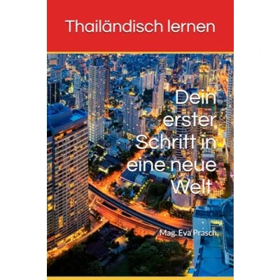 Abbildung von Thailändisch lernen: Dein erster Schritt in eine neue Welt