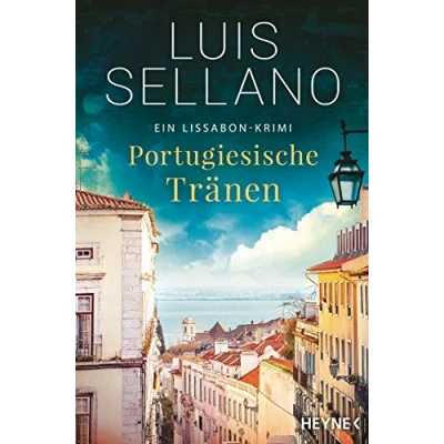 Abbildung von Portugiesische Tränen: Roman Ein Lissabon Krimi (Lissabon Krimis, Band 3)