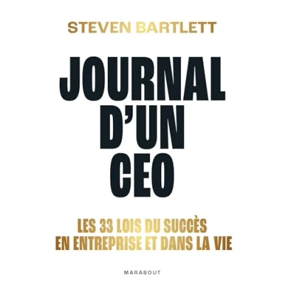 Abbildung von Journal d&#039;un CEO: Les 33 lois du succès en entreprise et dans la vie