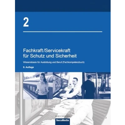 Abbildung von Fachkraft/Servicekraft für Schutz und Sicherheit: Band 2: Wissensbasis Ausbildung Beruf (Fachkompetenzbuch)