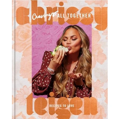 Abbildung von Cravings: All Together: Recipes to Love: A Cookbook