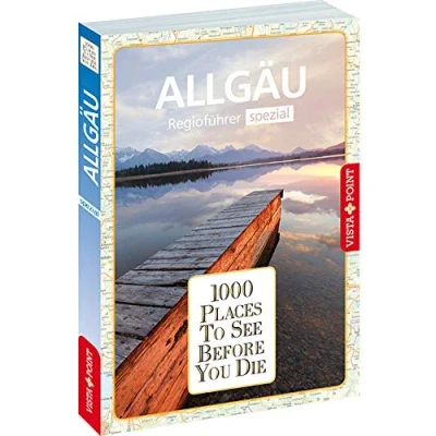 Abbildung von 1000 Places Regioführer Allgäu: Spezial (1000 To See Before You Die)