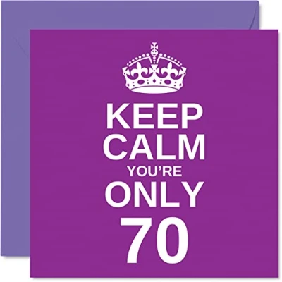 Abbildung von Stuff4 lustige Geburtstagskarte zum 70. Geburtstag für Männer und Frauen, Aufschrift Keep Calm, Großvater, Mutter, Oma, Opa, Vater, Onkel, Tante, 145 x mm, Witz,