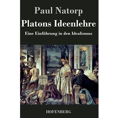 Abbildung von Platons Ideenlehre: Eine Einführung in den Idealismus