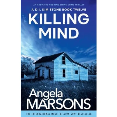 Abbildung von Killing Mind: An addictive and nail biting crime thriller (Detective Kim Stone, Band 12)