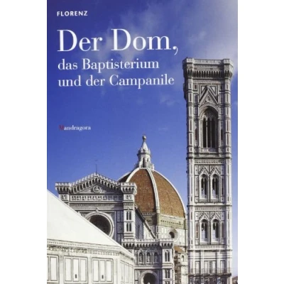 Abbildung von Florenz der Dom das Baptisterium und Campanile