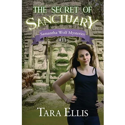 Abbildung von The Secret of Sanctuary (Samantha Wolf Mysteries, Band 11)