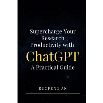Abbildung von Supercharge Your Research Productivity with ChatGPT: A Practical Guide