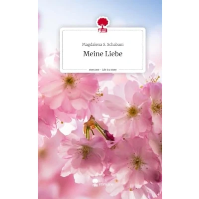 Abbildung von Meine Liebe. Life is a Story story.one