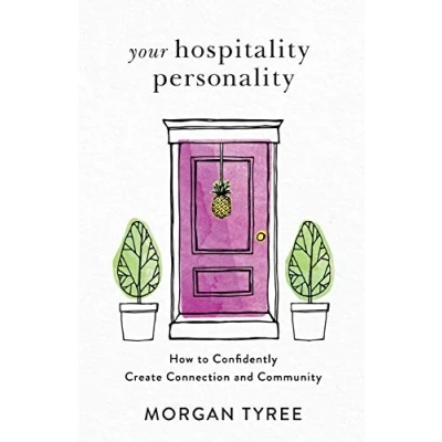 Abbildung von Your Hospitality Personality: How to Confidently Create Connection and Community