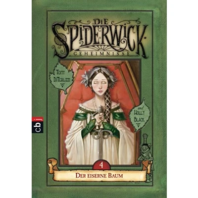 Abbildung von Die Spiderwick Geheimnisse Der eiserne Baum: Band 4 (Die Reihe, 4)