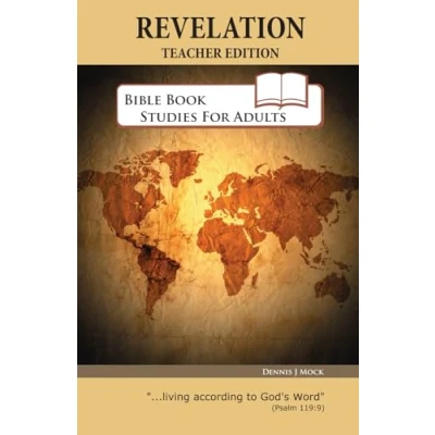 Abbildung von The Book of Revelation Bible study for adults (Teacher Edition) (Bible Studies Adults, Band 10)
