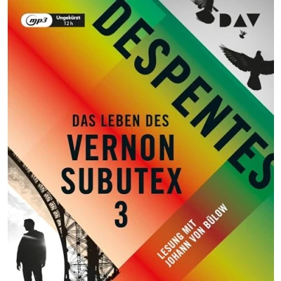 Abbildung von Das Leben des Vernon Subutex 3: Ungekürzte Lesung mit Johann von Bülow (1 mp3 CD)