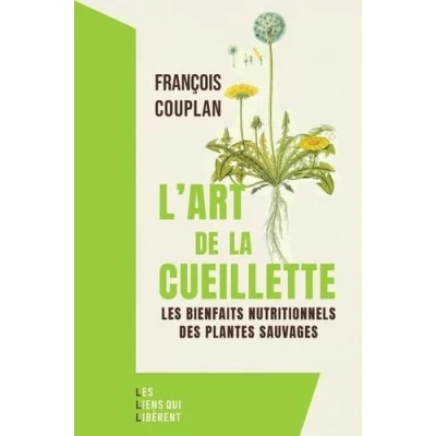 Abbildung von l&#039;art de la cueillette: Les bienfaits naturels des plantes sauvages