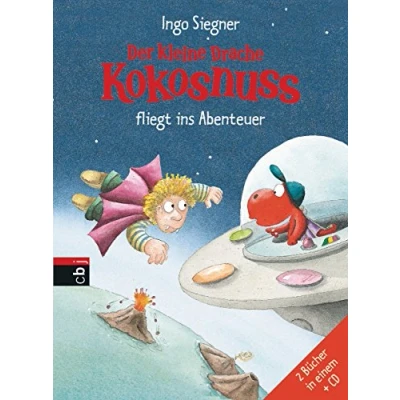 Abbildung von Der kleine Drache Kokosnuss fliegt ins Abenteuer: Sammelband mit CD Zum Lesen: auf Suche nach Atlantis / ... Piraten (Kokosnuss Sammelbände, Band 5)