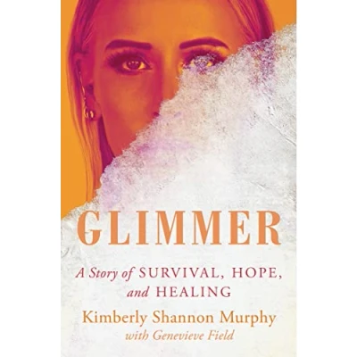 Abbildung von Glimmer: A Story of Survival, Hope, and Healing