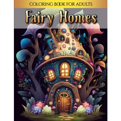 Abbildung von Fairy Homes: Beautiful Houses Coloring Book for Adults (The Realms Collection)