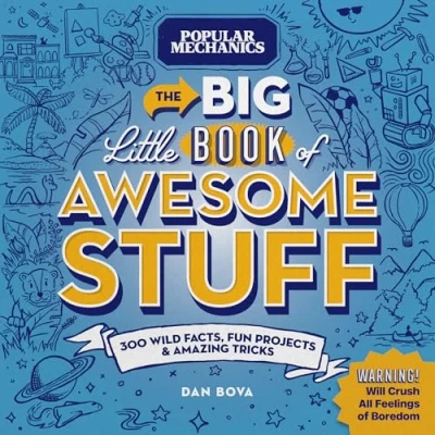 Abbildung von Popular Mechanics The Big Little Book of Awesome Stuff: 300 Wild Facts, Fun Projects &amp; Amazing Tricks