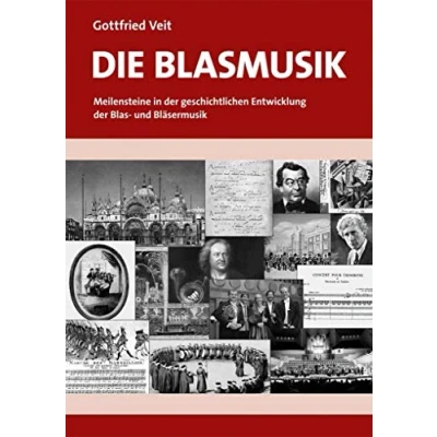 Abbildung von Die Blasmusik: Meilensteine in der geschichtlichen Entwicklung Blas und Bläsermusik