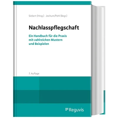 Abbildung von Nachlasspflegschaft: Ein Handbuch für die Praxis mit zahlreichen Mustern und Beispielen