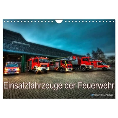 Abbildung von Einsatzfahrzeuge der Feuerwehr (Wandkalender 2025 DIN A4 quer), CALVENDO Monatskalender