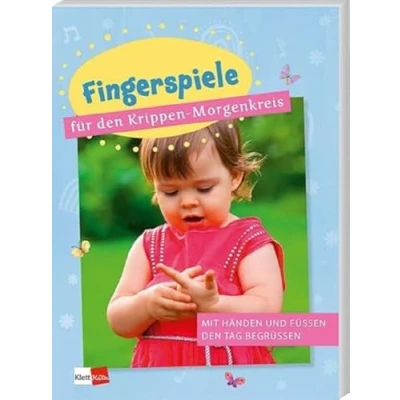 Abbildung von Fingerspiele für den Krippen Morgenkreis: Mit Händen und Füßen Tag begrüßen (Praxisideen Morgenkreis)