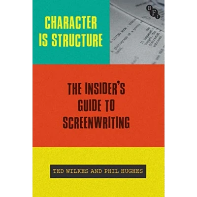 Abbildung von Character is Structure: The Insider’s Guide to Screenwriting