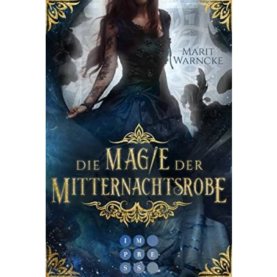Abbildung von Die Magie der Mitternachtsrobe (Woven Magic 1): Fantasy Liebesgeschichte über eine magiebegabte Schneiderin
