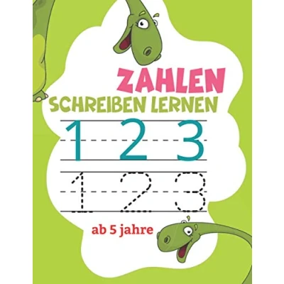 Abbildung von Zahlen schreiben Lernen Ab 5 Jahre: Vorschule Übungshefte Jahre Für Junge Und Mädchen, Vorschulheft schreiben, Kindergartenblock Vorschulblock zum üben.